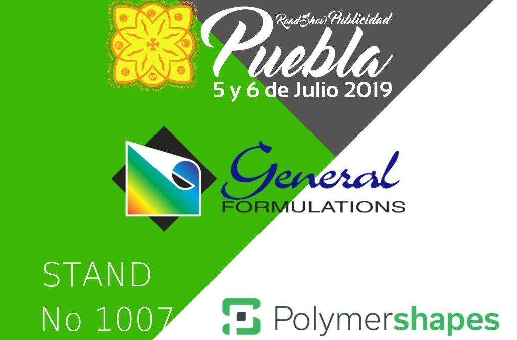 Polymershapes en EXPO PUBLICIDAD & PRINT ROAD SHOW PUEBLA 2019.